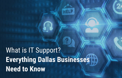 Discover how small to mid-sized businesses in Dallas, TX, can benefit from outsourced IT support. Then, discover the top qualities to look for in a local IT provider.